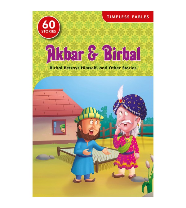 Birbal Betrays Himself and Other Stories