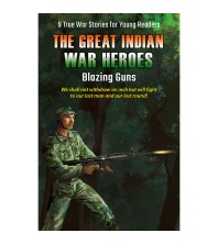 Great Indian War Heroes Blazing Guns