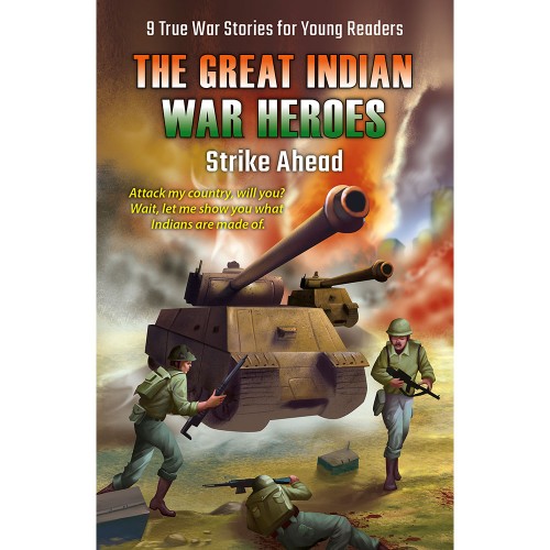 Great Indian War Heroes Strike Ahead