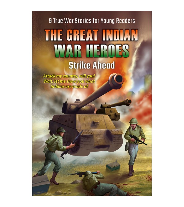 Great Indian War Heroes Strike Ahead