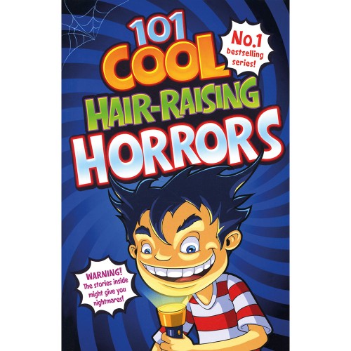 101 Cool Hair-Raising Horrors