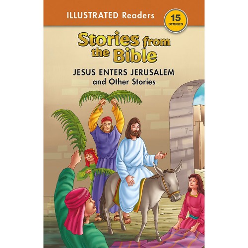 Jesus Enters Jerusalem and Other Stories