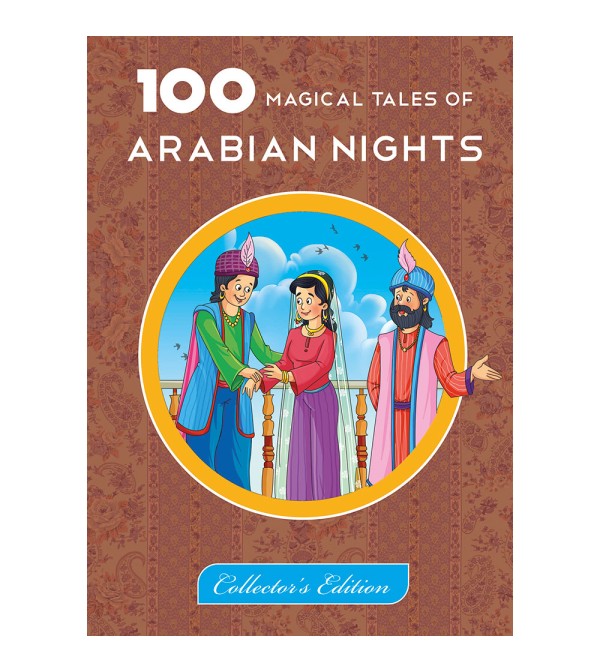 100 Magical Tales of Arabian Nights