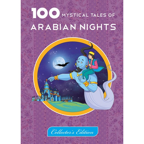 100 Mystical Tales of Arabian Nights