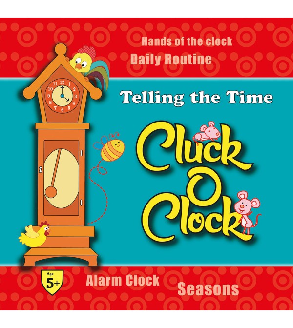 Cluck O' Clock Telling the Time