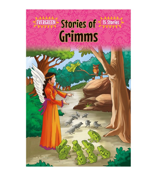 Evergreen Stories of Grimms