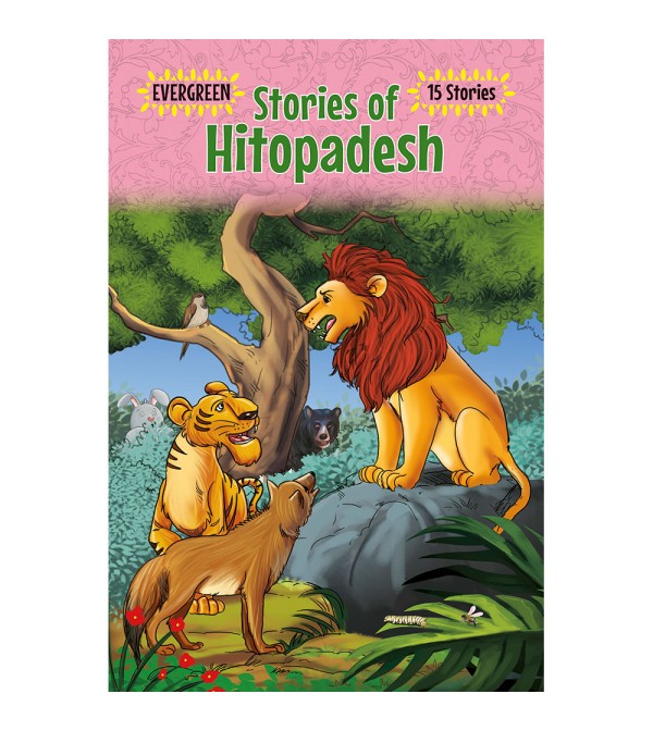 Evergreen Stories of Hitopadesh