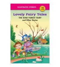 The Kind Forest Fairy and Other Stories