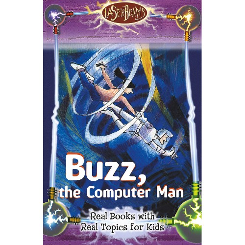 Laser Beams Buzz, the Computer Man