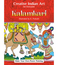 Creative Indian Art for Everyone: Kalamkari