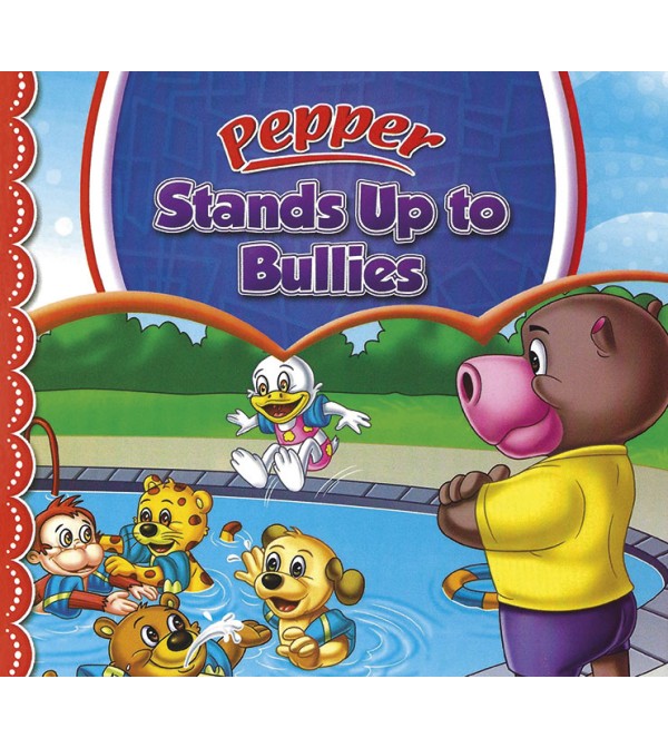 Pepper Stands Up to Bullies