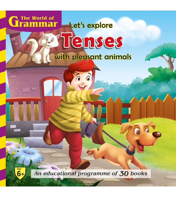 Lets Explore Tenses