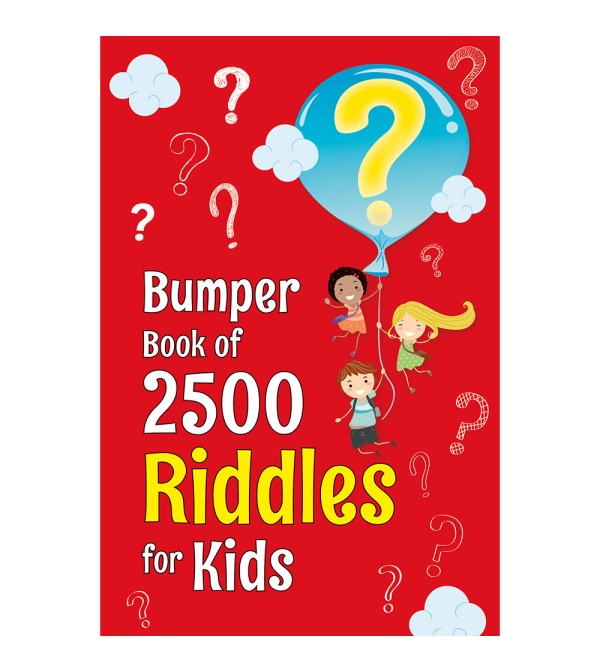 Bumper Book of 2500 Riddles for Kids