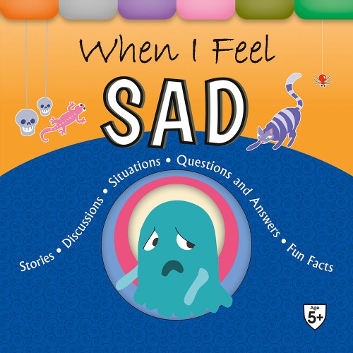 When I Feel Sad