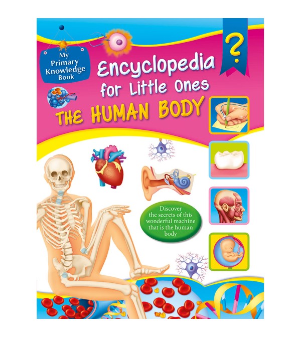 Encyclopedia for Little Ones The Human Body