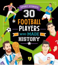 30 Football Players Who Made History