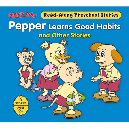 Pepper Learns Good Habits and Other Stories {6in1}