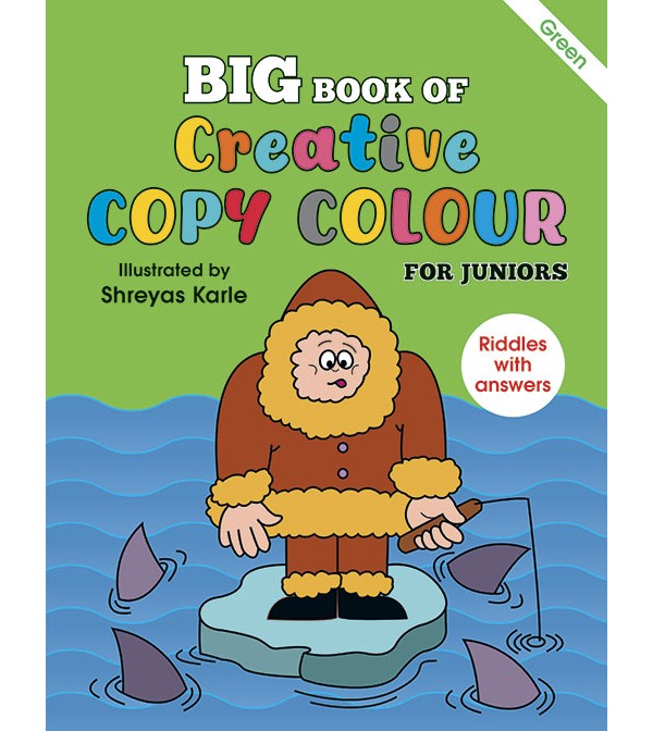 Big Book of Creative Copy Colour for Juniors (Green)