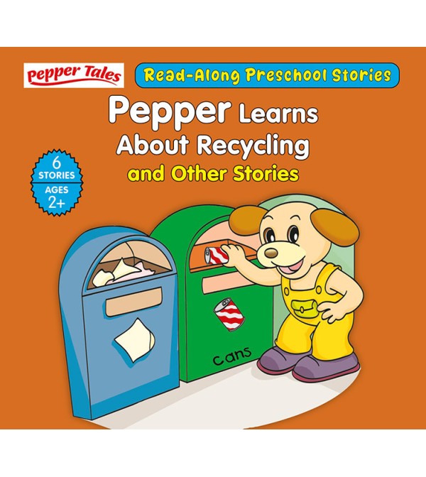 Pepper Learns About Recycling and Other Stories {6in1}