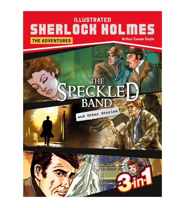 Sherlock Holmes: The Speckled Band & Other Stories