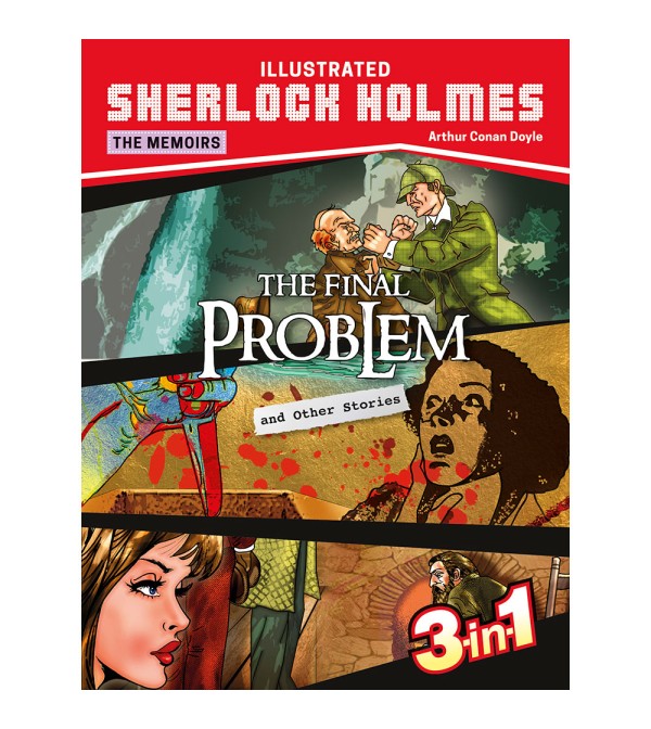 Sherlock Holmes: The Final Problem & Other Stories