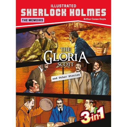 Sherlock Holmes: The Gloria Scott & Other Stories