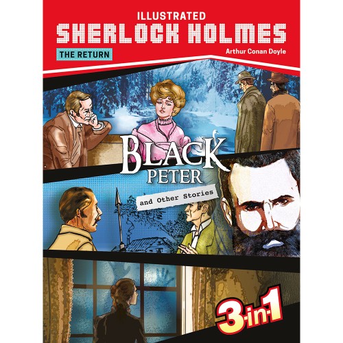 Sherlock Holmes: Black Peter & Other Stories