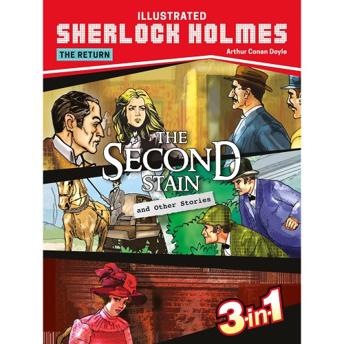 Sherlock Holmes: The Second Stain & Other Stories