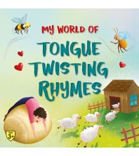 My World of Tongue Twisting Rhymes
