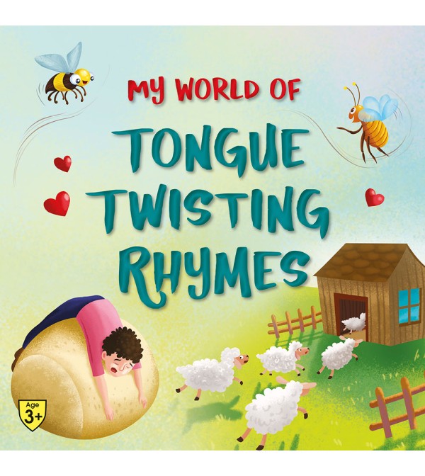 My World of Tongue Twisting Rhymes