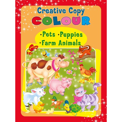 Creative Copy Colour •Pets •Puppies •Farm Animals