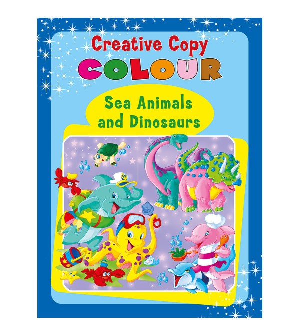 Creative Copy Colour Sea Animals and Dinosaurs