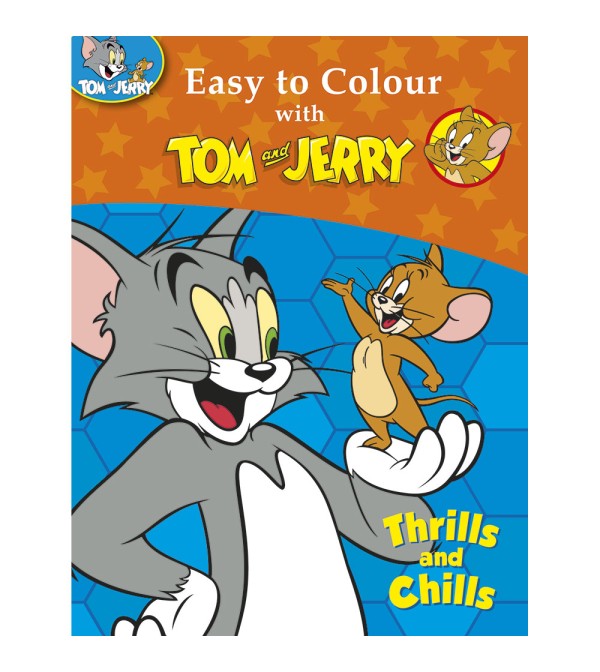 Easy to Colour with Tom and Jerry Thrills and Chills