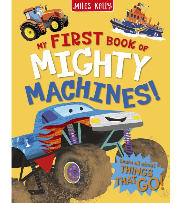 My First Book of Mighty Machines