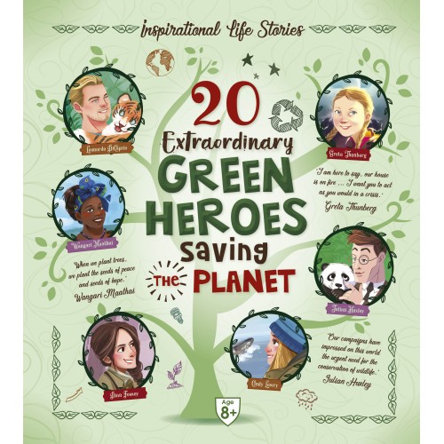 20 Extraordinary Green Heroes Saving the Planet