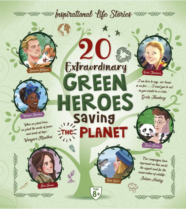 20 Extraordinary Green Heroes Saving the Planet