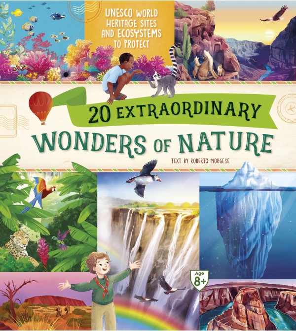 20 Extraordinary Wonders of Nature