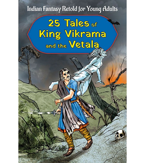 25 Tales of King Vikrama and the Vetala
