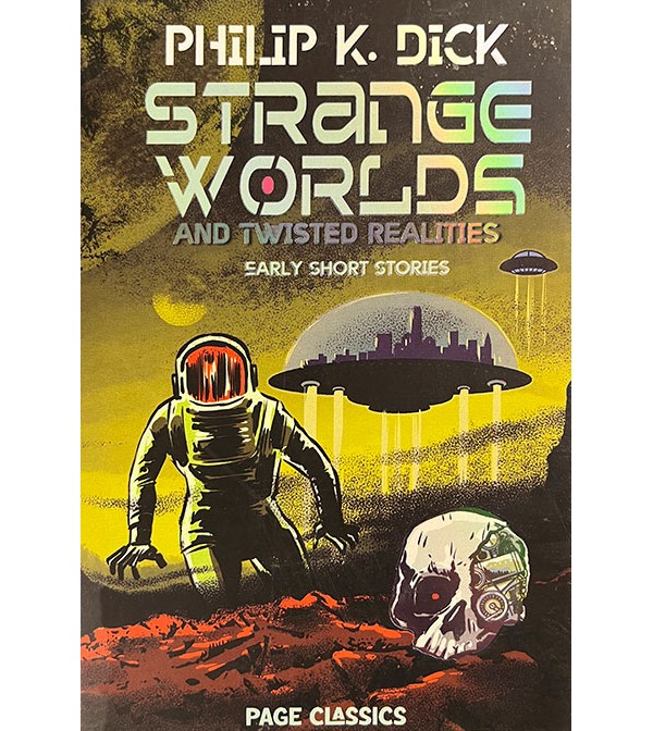 Strange Worlds and Twisted Realities